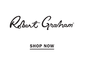 ROBERT GRAHAM SHOP NOW